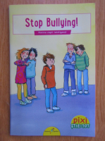 Anticariat: Mechthild Schafer - Stop Bullying!