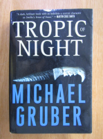 Michael Gruber - Tropic of Night