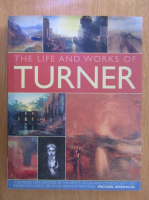 Michael Robinson - The Life and Works Turner