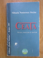 Anticariat: Mihaela Nestorescu Steciuc - Ceata 