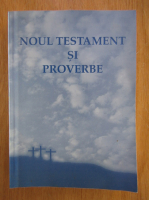 Anticariat: Noul Testament si proverbe 