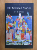 O. Henry - 100 Selected Stories