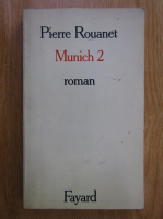 Anticariat: Pierre Rouanet - Munich 2