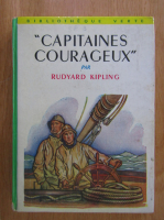 Rudyard Kipling - Capitaines Courageux 