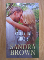 Sandra Brown - Pasiuni in paradis