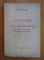 Stephan Pascal Luca - La Danube et les roumains