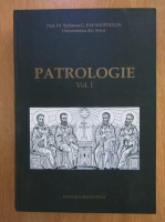 Stylianos G. Papadopoulos - Patrologie (volumul 1)