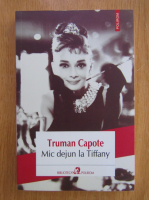 Anticariat: Truman Capote - Mic dejun la Tiffany