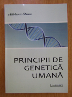 Adriana Stana - Principii de genetica umana