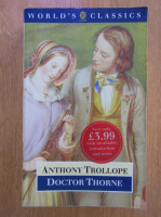 Anticariat: Anthony Trollope - Doctor Thorne