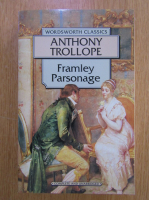 Anthony Trollope - Framley Parsonage 