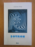 Anticariat: Aurora Pop - Sotron 