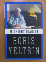 Boris Yeltsin - Midnight Diaries