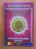 Catalog numismatic. Moneda metalica, 1867-2009