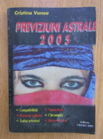 Anticariat: Cristina Vanea - Previziuni astrale 2005