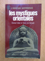 Daniel Odier - Les mystiques orientales 