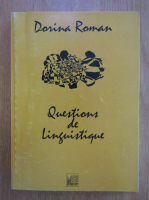 Anticariat: Dorina Roman - Questions de linguistique 