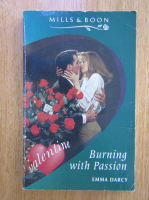 Emma Darcy - Burning with Passion