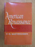 F. O. Matthiessen - American Renaissance