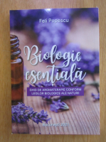 Feli Popescu - Biologie esentiala
