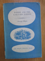 Anticariat: George Blake - Barrie and The Kailyard School
