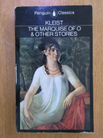 Heinrich von Kleist - The Marquise of O and Other Stories
