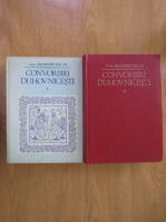 Ioanichie Balan - Convorbiri duhovnicesti (2 volume)