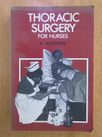 K. Moghissi - Thoracic Surgery for Nurses