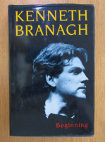 Anticariat: Kenneth Branagh - Beginning