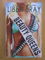 Anticariat: Libba Bray - Beauty Queens