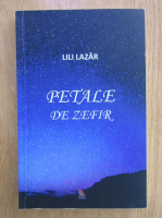 Liliana Lazar - Petale de zefir