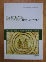Marius Tepelea - Mariologia primelor trei secole