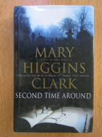 Anticariat: Mary Higgins Clark - Second Time Around