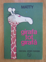 Matty, girafa tot girafa
