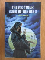 Peter Moon - The Montauk Book of the Dead