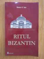 Robert F. Taft - Ritul bizantin