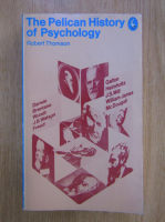 Robert Thomson - The Pelican History of Psychology