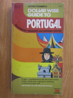 Stanley Haggart - Dollar Wise Guide to Portugal