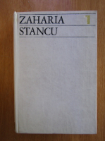 Anticariat: Zaharia Stancu - Scrierii (volumul 1)