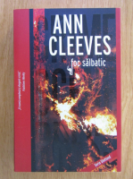Anticariat: Ann Cleeves - Foc salbatic