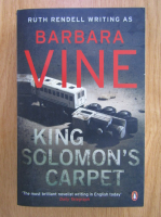 Anticariat: Barbara Vine - King Solomon's Carpet