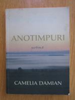 Anticariat: Camelia Damian - Anotimpuri 