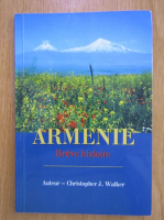 Anticariat: Christopher J. Walker - Armenie. Breve histoire