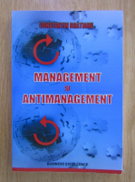 Constantin Bratianu - Management si antimanagement