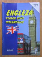 Anticariat: Engleza pentru nivel intermediar. Lectiile 17 si 18