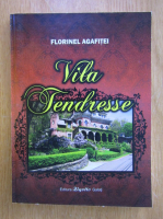 Anticariat: Florinel Agafitei - Vila Tendresse