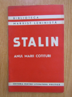 I. V. Stalin - Anul marii cotituri
