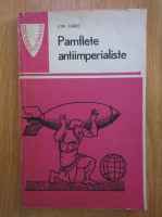 Anticariat: Ion Carje - Pamflete antiimperialiste