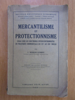 J. Morini-Comby - Mercantilisme et protectionnisme