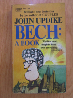 John Updike - Bech. A Book